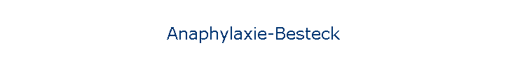 Anaphylaxie-Besteck