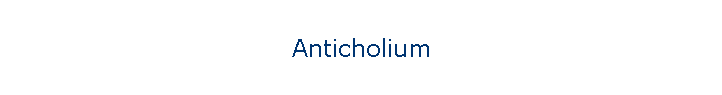 Anticholium