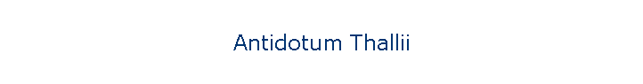 Antidotum Thallii