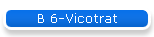 B 6-Vicotrat