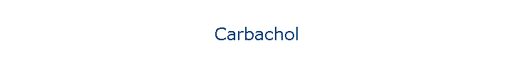 Carbachol