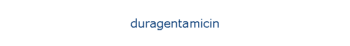 duragentamicin