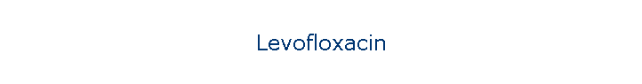 Levofloxacin