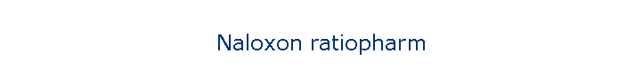 Naloxon ratiopharm