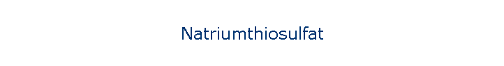 Natriumthiosulfat