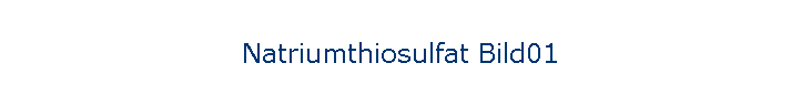 Natriumthiosulfat Bild01