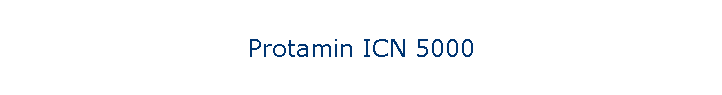 Protamin ICN 5000