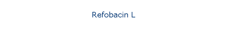 Refobacin L