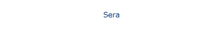 Sera