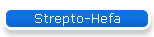 Strepto-Hefa