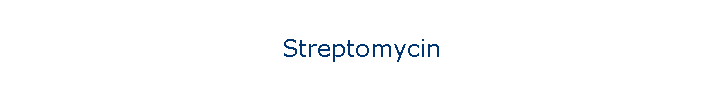 Streptomycin