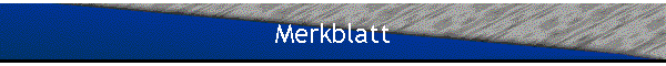 Merkblatt