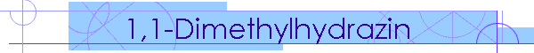 1,1-Dimethylhydrazin