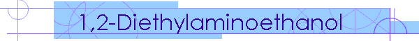 1,2-Diethylaminoethanol