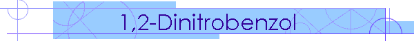 1,2-Dinitrobenzol