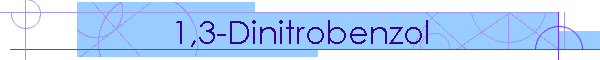 1,3-Dinitrobenzol