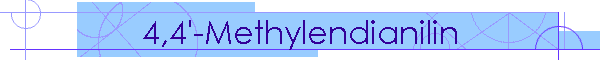 4,4'-Methylendianilin