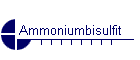 Ammoniumbisulfit