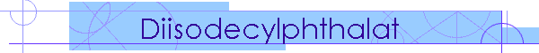 Diisodecylphthalat
