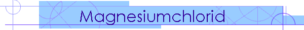 Magnesiumchlorid