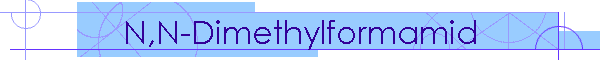 N,N-Dimethylformamid