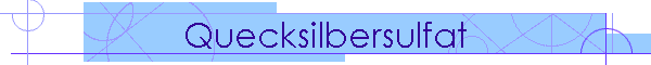 Quecksilbersulfat