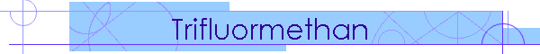 Trifluormethan