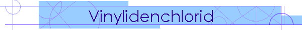 Vinylidenchlorid