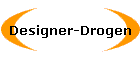 Designer-Drogen