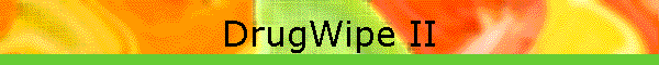 DrugWipe II