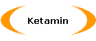 Ketamin