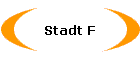 Stadt F