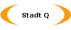 Stadt Q