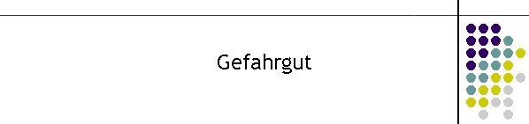 Gefahrgut