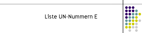 Liste UN-Nummern E