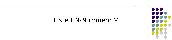 Liste UN-Nummern M