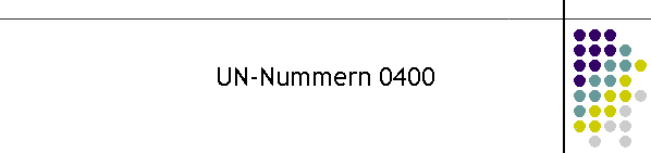 UN-Nummern 0400