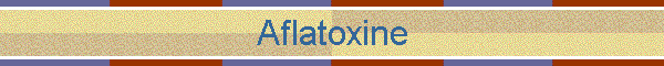 Aflatoxine