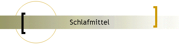 Schlafmittel