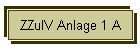 ZZulV Anlage 1 A