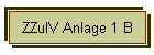 ZZulV Anlage 1 B