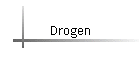 Drogen