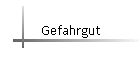 Gefahrgut